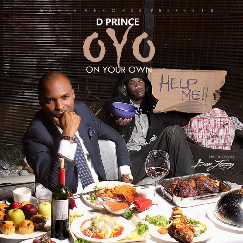 On Your Own by D Prince 411vibes