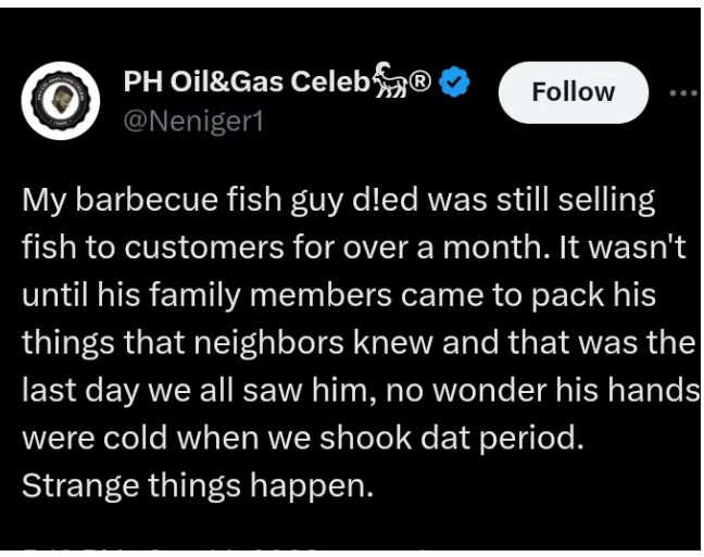“My barbecue fish guy died but was still selling fish to customers for over a month” – Man narrates