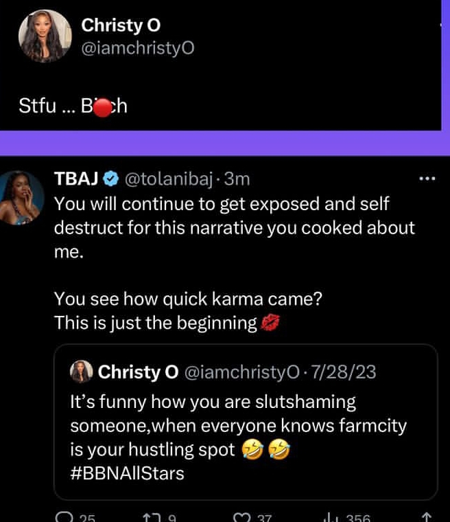 "You will continue to get exposed and self destruct for this narrative you cooked about me"  - Tolanibaj mock Christy O amidst her alleged affair with Kess, she replies