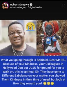 “What Mr Ibu Is Going Through Is Spiritual”- Uche Maduagwu Makes Shocking Revelation As John Okafor Get Hospitalised