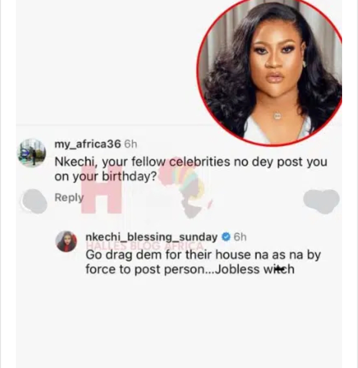 “Your fellow celebrities no dey post you on your birthday?” – Curious fan queries Nkechi Blessing, she responds