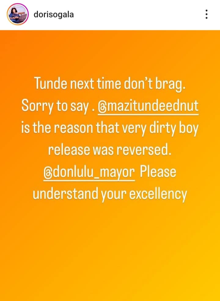 “Next time don’t brag” – Doris Ogala mocks Tunde Ednut after Verydarkman’s release was reserved Reversed due to a Post Made by Him