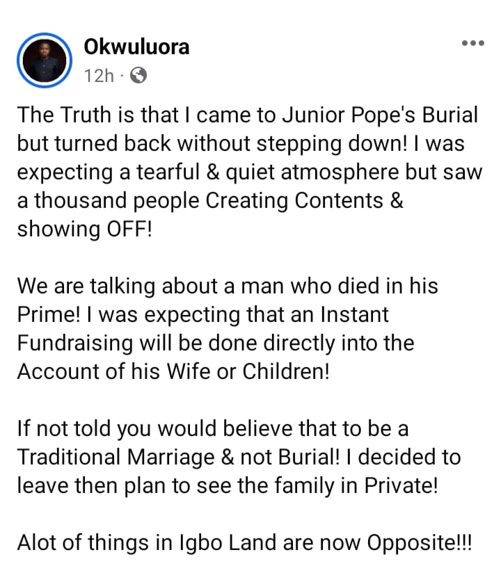Junior Pope: Media personality, Okwuluora reveals shocking reasons why he left actor’s burial venue shortly after arriving