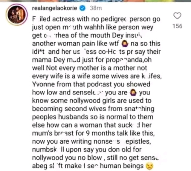 “Failed actress with no pedigree person go just open mouth Dey insult another woman pain like wtf” — Angela Okorie slam Yvonne Jegede over comments about May Edochie