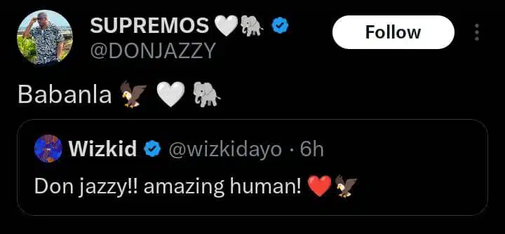  “Don this isn’t the reply I’m expecting o" Reactions as Don Jazzy reacts after Wizkid praised him as an ‘amazing human’