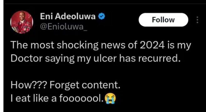 Enioluwa expresses shock as his ulcer returns despite consuming enough food