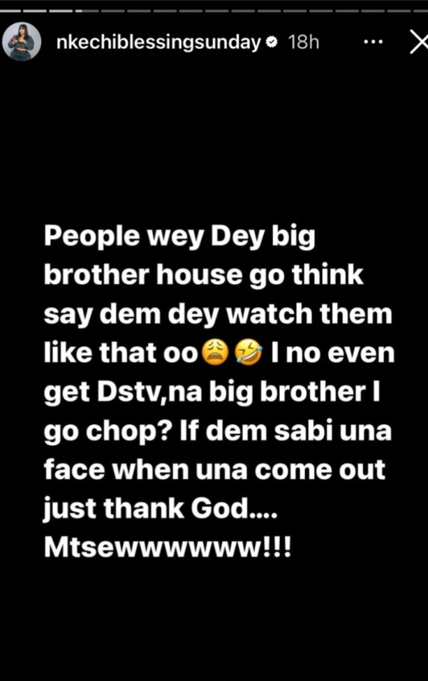 ”Big brother house go think say we de watch them” – Nkechi Blessing with a little PSA for BBNaija Season 9 housemates